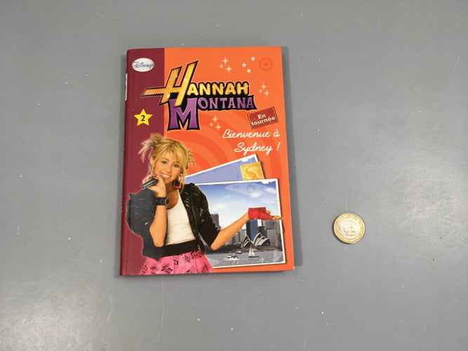 Bienvenue à Sydney! En tournée. Hannah Montana, moins cher chez Petit Kiwi